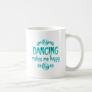 Mug La danse me rend heureux