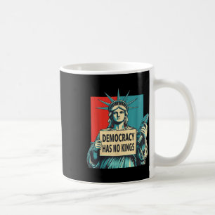 Mug La démocratie n'a pas de rois Statue de la Liberté