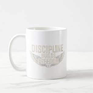 MUG LA DISCIPLINE CONSTRUIT LA LIBERTÉ