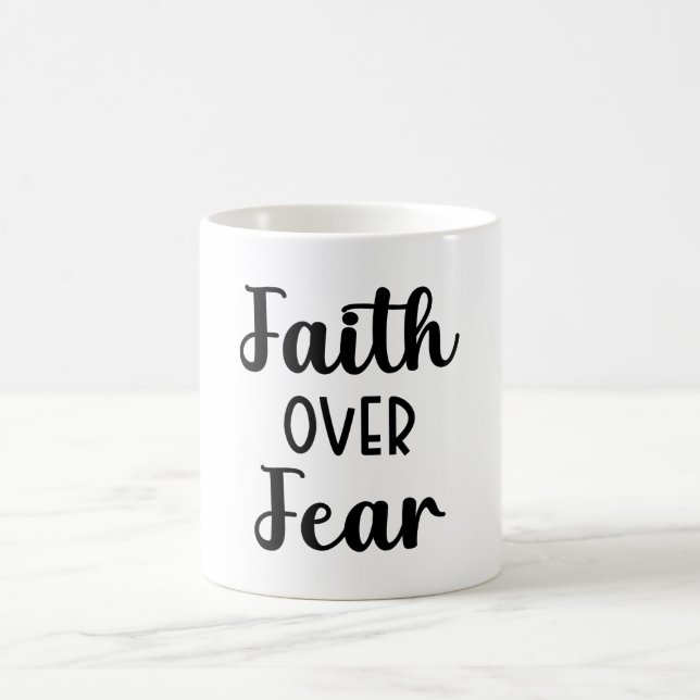 Mug La foi au-dessus de la peur (Centre)