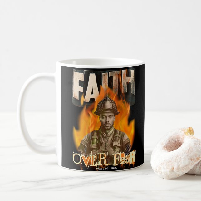 Mug La foi au-dessus de la peur Pompier La foi chrétie (Avec donut)
