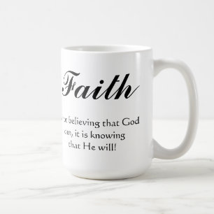 Mug La foi sait que Dieu va le faire