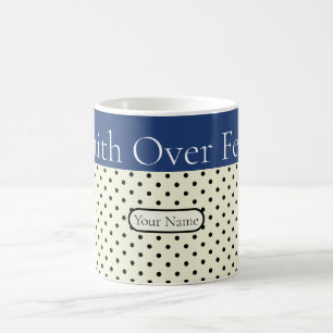 Mug La foi sur la peur La foi biblique de Jésus-Christ