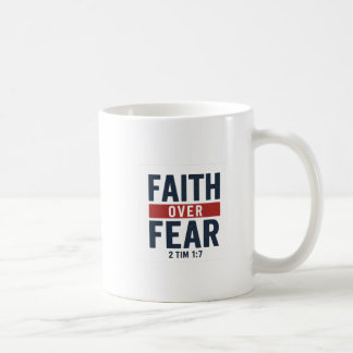 Mug La foi surmonte la peur – 2 Timothée 1:7