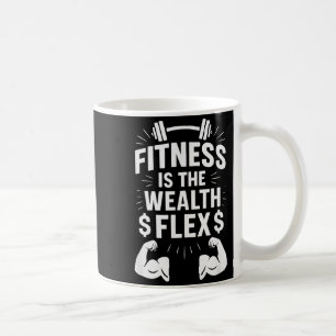 Mug La forme physique est la richesse Flex, Citation m