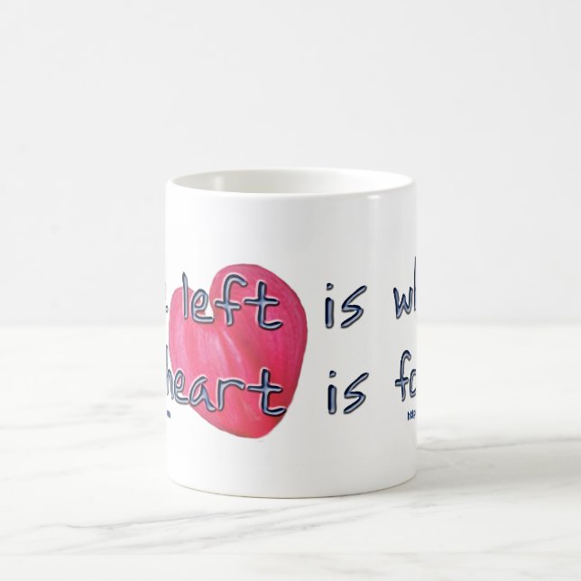 Mug La gauche est où le coeur est (Centre)