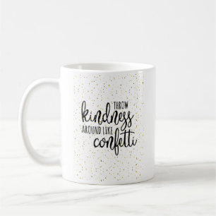 Mug La gentillesse de jet de confettis d'or aiment