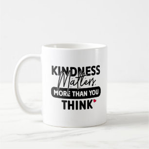 Mug La gentillesse moderne compte