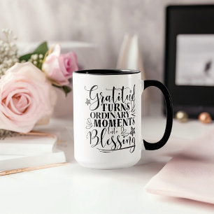 Mug « La gratitude transforme les moments ordinaires e