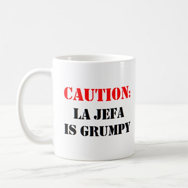 Mug la jefa est grincheuse (Gauche)