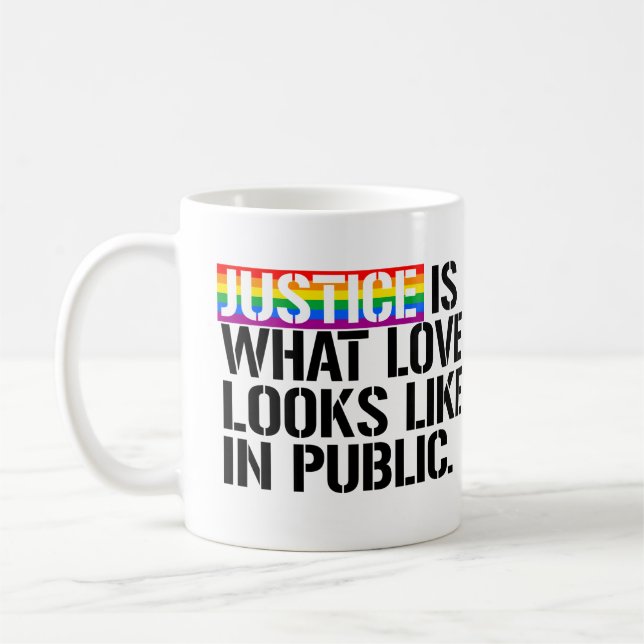 Mug La justice, c'est ce à quoi ressemble l'amour en p (Gauche)