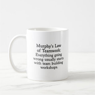Mug La loi de Murphy pour le travail d'équipe (2)