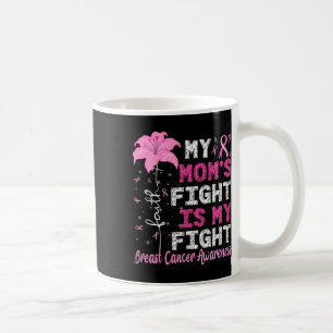 Mug La lutte de ma mère est ma lutte contre le cancer