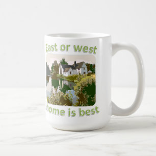Mug La maison d'est ou occidentale est la meilleure