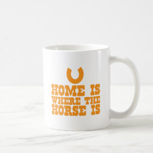 Mug La maison est là où se trouve le cheval