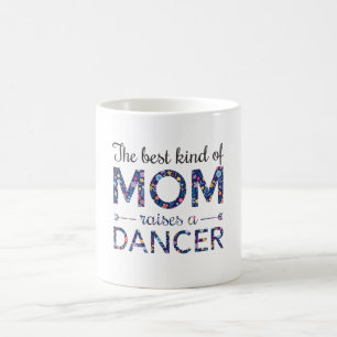 Mug La maman de danse le meilleur genre de maman élève
