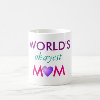 Mug La maman okayest du monde