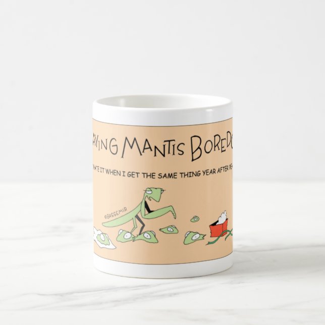 Mug La mante de prière obtient ennuyée (Centre)