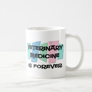 Mug La médecine vétérinaire est Forever