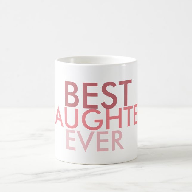 Mug La meilleure fille jamais (Centre)