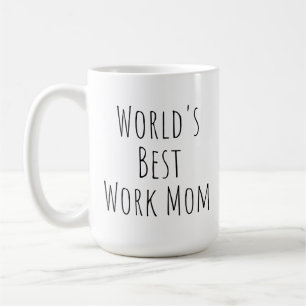Mug La meilleure maman du monde au travail