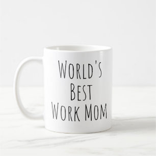 Mug La meilleure maman du monde au travail