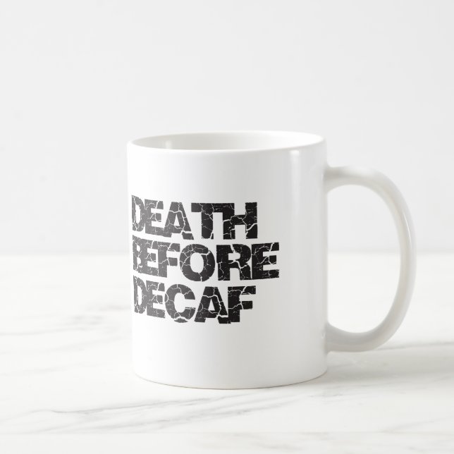 Mug La mort avant Decaf (Droite)