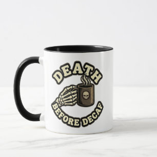 Mug La Mort Avant Décaféiné   Crâne Rétro Drôle & Café