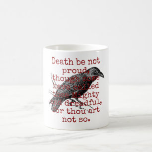 Mug La mort n'est pas fière - Citation de la mort