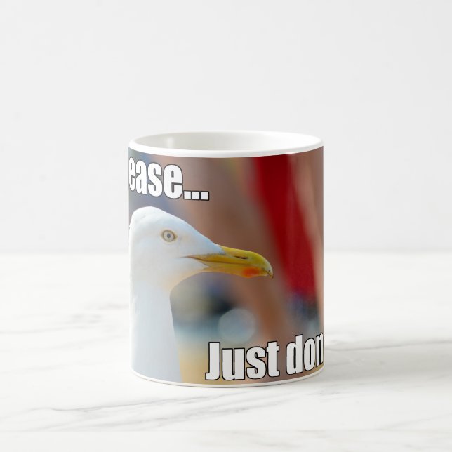 Mug La mouette drôle veuillez ne pas faire juste (Centre)