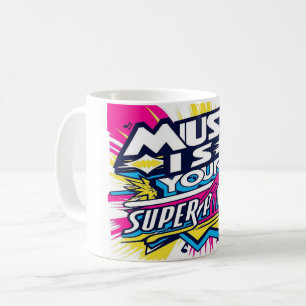 Mug La musique est votre super-pouvoir 2