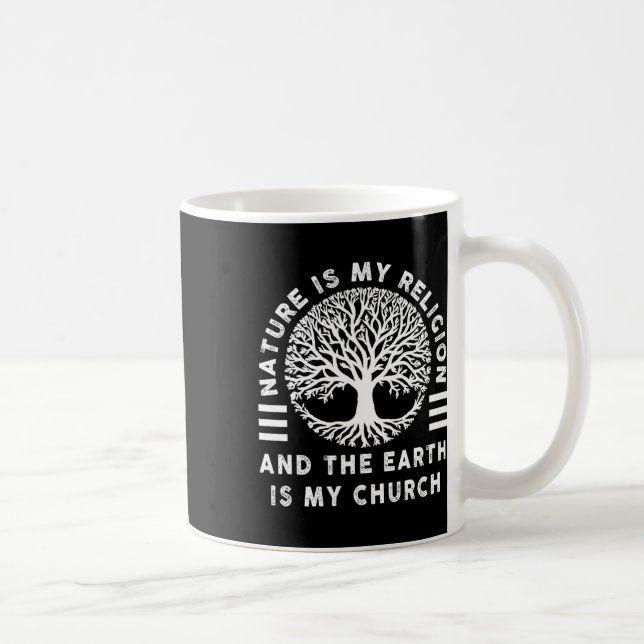 Mug La Nature Est Ma Religion La Terre Est Mon Église  (Droite)