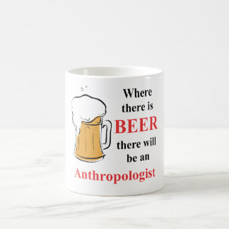 Mug Là où il y a bière - anthropologue