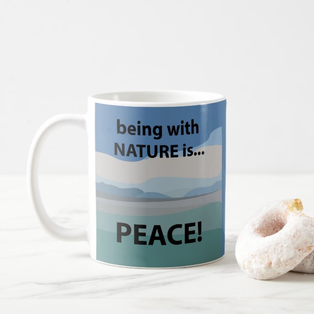 Mug La paix avec la nature est la paix (Avec donut)