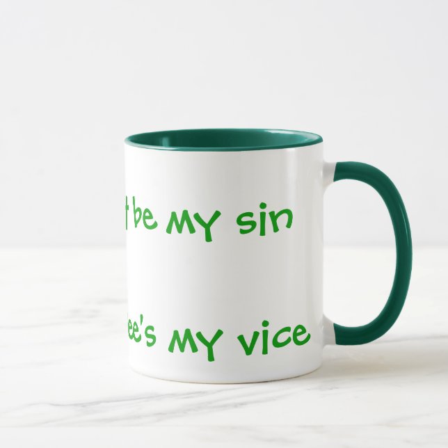 Mug La PARESSE pourrait être mon péché, mais vice du (Droite)