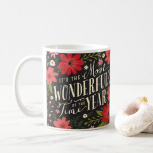 Mug La période la plus merveilleuse de l'année Fête Fl