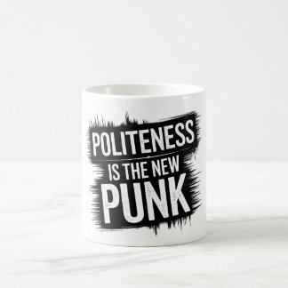 Mug La Politesse Est Le Nouveau Punk