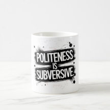 La politesse est subversive