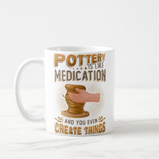 Mug La poterie est comme la méditation Vous créez mêm