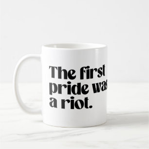 Mug La première fierté était une émeute