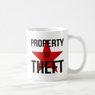 Mug La propriété est vol - communiste socialiste