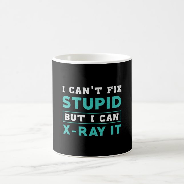 Mug La radiologie, je ne peux pas résoudre les bêtises (Centre)