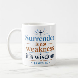 Mug La reddition n'est pas une faiblesse, c'est une sa
