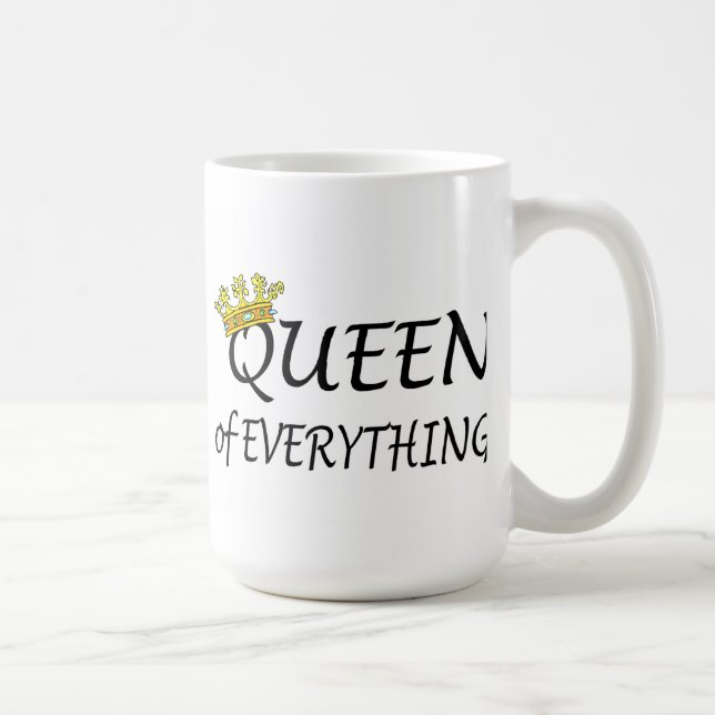 Mug La Reine de tout (Droite)