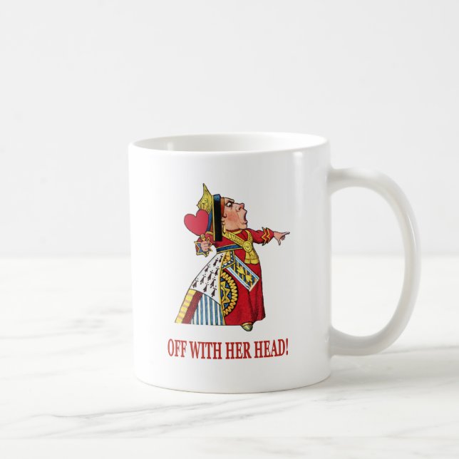 MUG LA REINE DES COEURS S'ÉCLATE AVEC LA TÊTE (Droite)