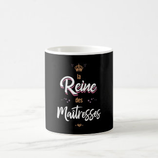 Mug La reine des maitresses