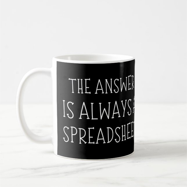 Mug La Réponse Est Toujours Un Tableur Drôle (Gauche)