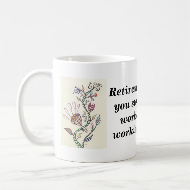 Mug La retraite est quand (Gauche)