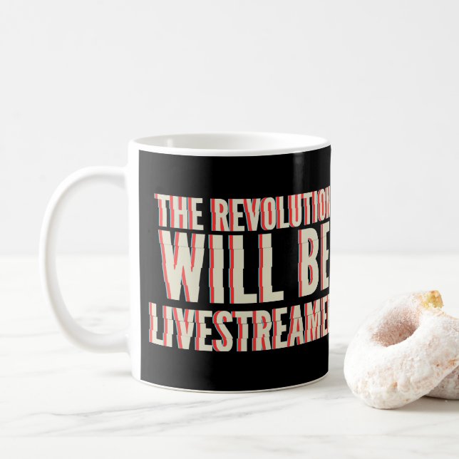 Mug La révolution sera livestreamed (Avec donut)