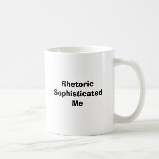 Mug La rhétorique m'a sophistiqué